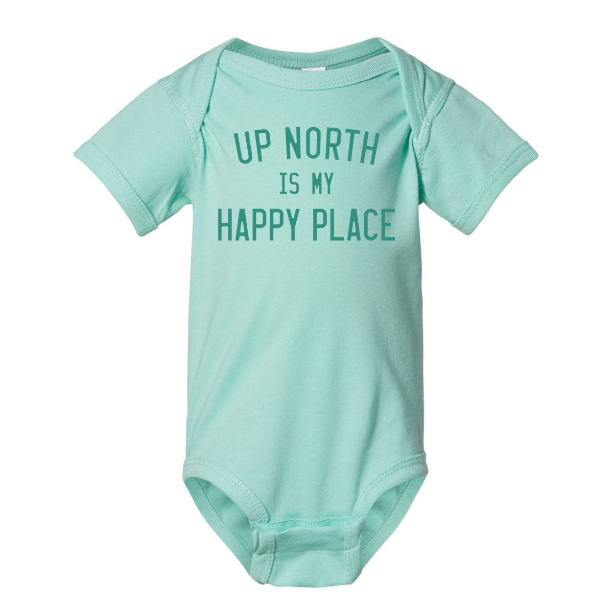 Up North is My Happy Place Onesie. Chill.